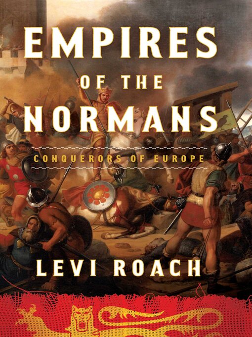 Title details for Empires of the Normans by Levi Roach - Wait list